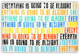 Everything is going to be alright
