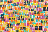 The Conversation That Never Ends, original 24 × 36 inch acrylic painting featuring layered colorful BLAH typography on canvas